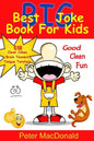 Best BIG Joke Book For Kids: Hundreds Of Good Clean Jokes, Brain Teasers and Tongue Twisters For Kids - Paperback