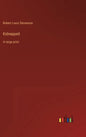 Kidnapped: in large print - Hardcover