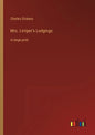 Mrs. Lirriper's Lodgings: in large print - Paperback