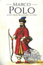 Marco Polo: A Life from Beginning to End - Paperback