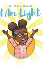 I Am Light: A Book for Young Readers - Paperback