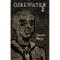 Girlwater 2 - Paperback