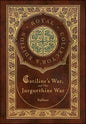 Catiline's War, and The Jurgurthine War (Royal Collector's Edition) (Case Laminate Hardcover with Jacket) - Hardcover