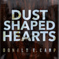 Dust Shaped Heart - Paperback