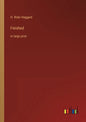 Finished: in large print - Paperback