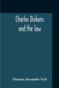 Charles Dickens And The Law - Paperback