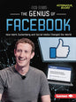The Genius of Facebook: How Mark Zuckerberg and Social Media Changed the World - Paperback