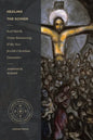 Healing the Schism: Karl Barth, Franz Rosenzweig, and the New Jewish-Christian Encounter - Paperback