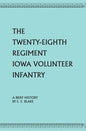 The Twenty-Eighth Regiment Iowa Volunteer Infantry - Paperback