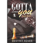 Gotta Leave You Alone: Smooth & Keelee's Story: Smooth & Keelee's Story - Paperback