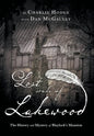 Lost Souls of Lakewood: The History and Mystery of Blaylock Mansion - Hardcover