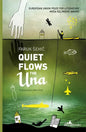Quiet Flows the Una - Paperback