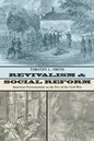 Revivalism and Social Reform - Paperback