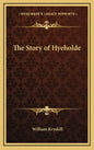 The Story of Hyeholde - Hardcover