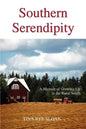 Southern Serendipity: A Memoir of Growing Up in the Rural South - Paperback