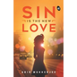 Sin is the New Love - Paperback