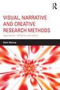 Visual, Narrative and Creative Research Methods: Application, reflection and ethics - Paperback