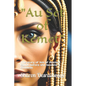 "Au Set of Kemet": The story of Isis of Ancient Egypt before she became a Goddess - Paperback