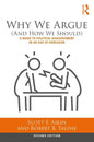 Why We Argue (and How We Should): A Guide to Political Disagreement in an Age of Unreason - Paperback