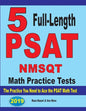 5 Full Length PSAT / NMSQT Math Practice Tests: The Practice You Need to Ace the PSAT Math Test - Paperback