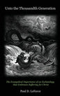 Unto the Thousandth Generation - Hardcover