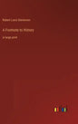 A Footnote to History: in large print - Hardcover