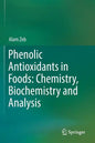 Phenolic Antioxidants in Foods: Chemistry, Biochemistry and Analysis - Paperback