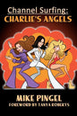 Channel Surfing: Charlie's Angels - Paperback