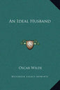 An Ideal Husband - Hardcover