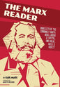 The Marx Reader: Manifesto of the Communist Party; Wage Labour & Capital; and Value, Price & Profit - Hardcover