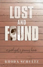 Lost and Found: A Prodigal's Journey Home - Paperback