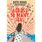 Across So Many Seas - Library Binding