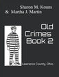 Old Crimes: Lawrence County, Ohio - Paperback
