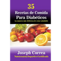 35 Recetas de Comida Para Diabeticos: La manera mas deliciosa de estar saludable - Paperback