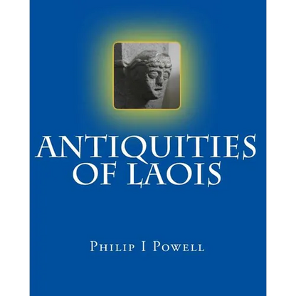 Antiquities of Laois - Paperback