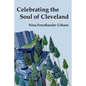 Celebrating the Soul of Cleveland - Paperback