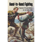 Hand-To-Hand Fighting: A System Of Personal Defence For The Soldier (1918) - Paperback