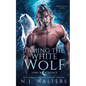 Taming the White Wolf - Paperback