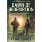 Dawn of Redemption: A Post Apocalyptic EMP Thriller - Paperback