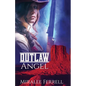 Outlaw Angel - Paperback