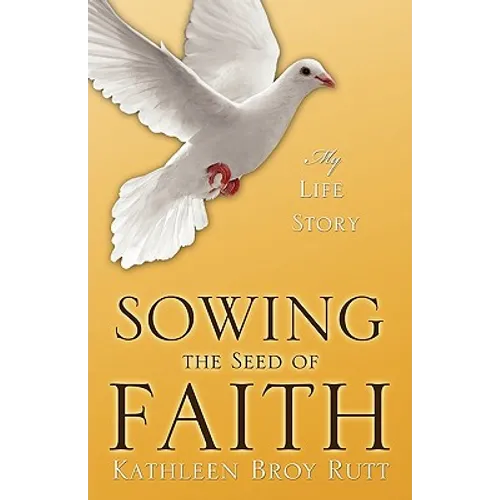Sowing the Seed of Faith - Paperback