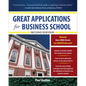 Great Applications for Business School, Second Edition - Paperback