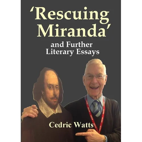 'Rescuing Miranda' And Further Literary Essays - Paperback