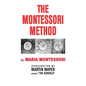 The Montessori Method - Hardcover