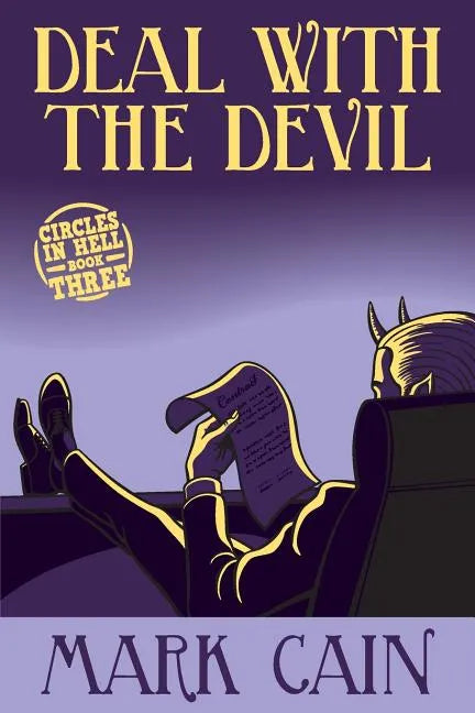 Deal With The Devil: Circles In Hell, Book Three - Paperback
