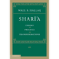 Shari'a: Theory, Practice, Transformations - Paperback