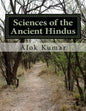 Sciences of the Ancient Hindus: Unlocking Nature in the Pursuit of Salvation - Paperback