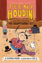 Teeny Houdini #1: The Disappearing Act - Hardcover