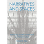 Narratives And Spaces: Technology and the Construction of American Culture - Paperback