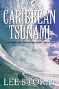 Caribbean Tsunami: Mack and Carly Adventure Series - Book Five - Paperback